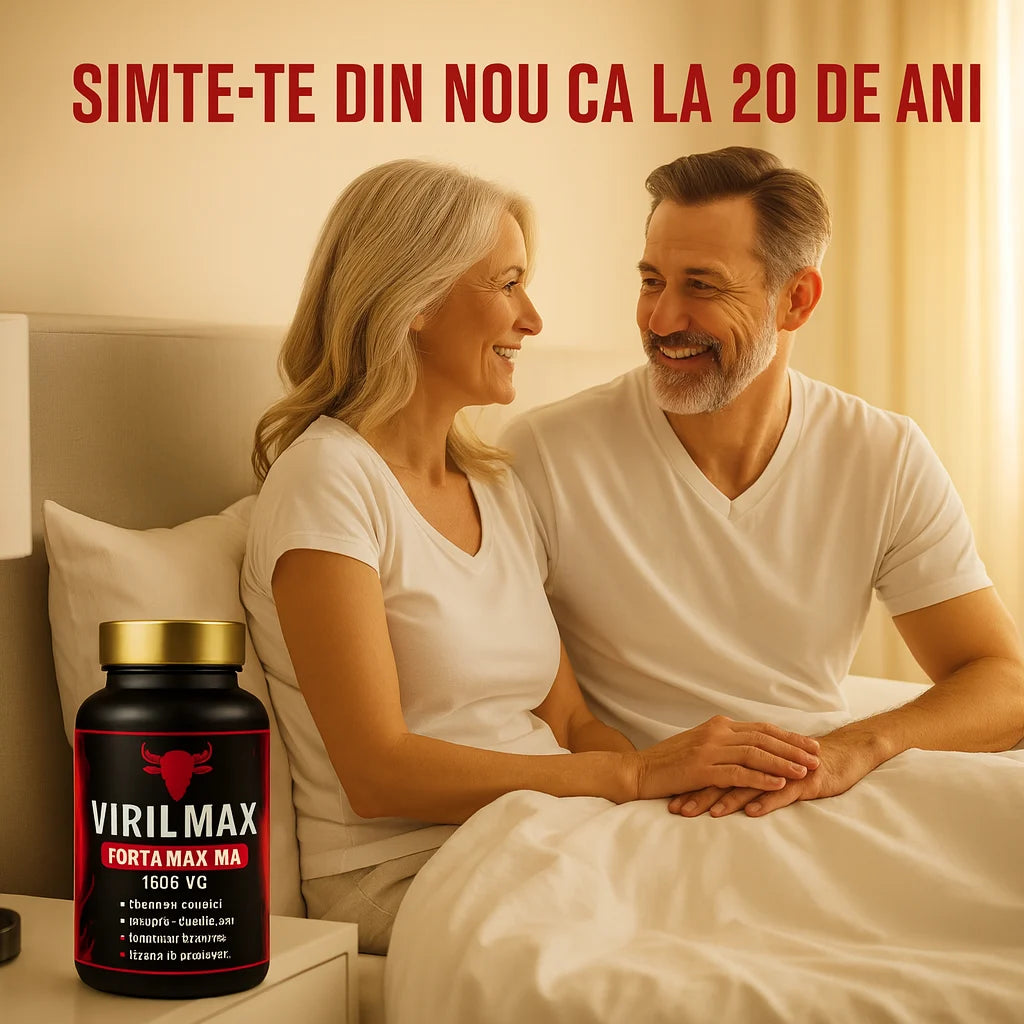 Virilmax™ – Mai multă virilitate și performanță masculină. Nici tu nu te vei recunoaște.